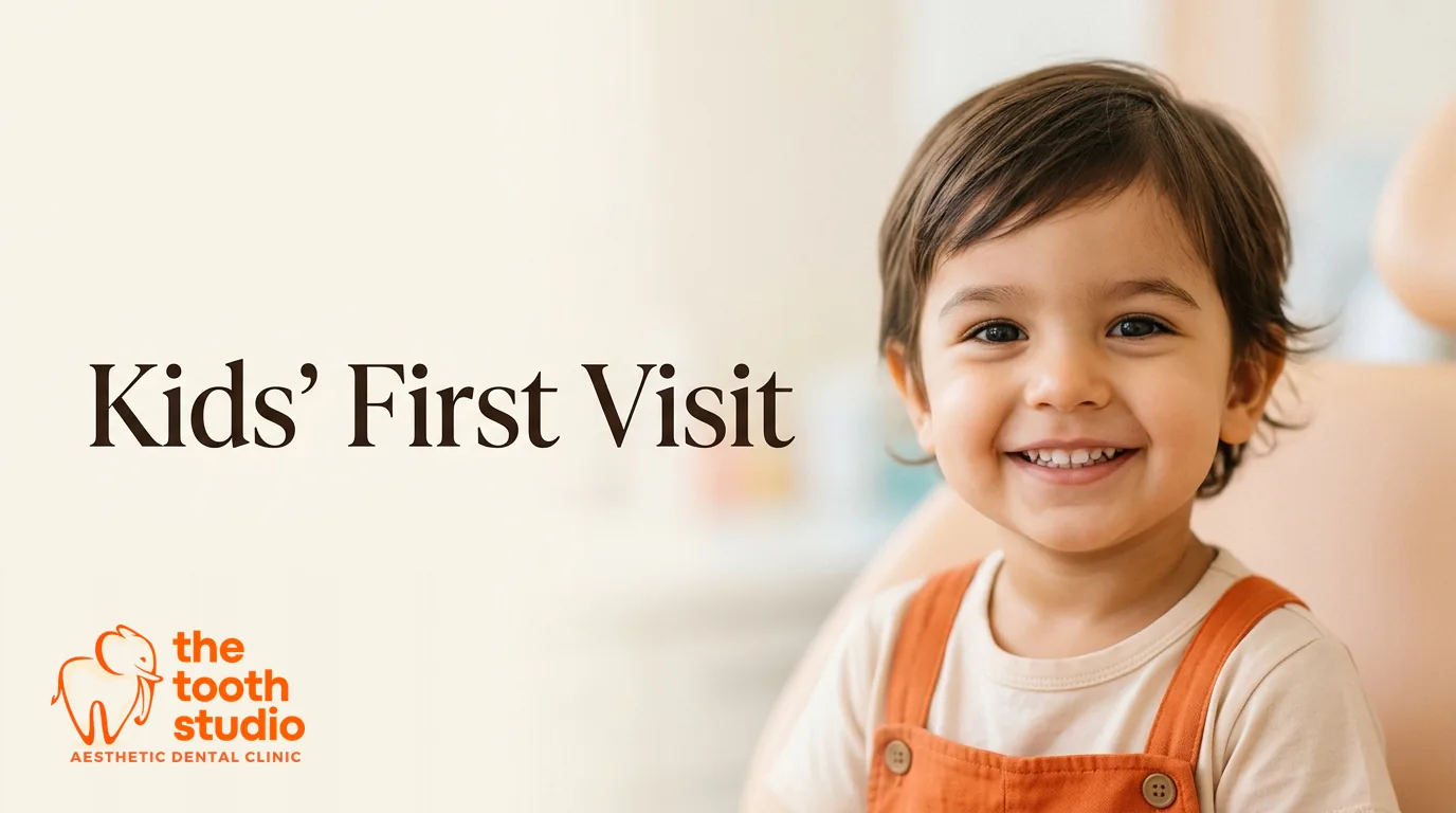 Your Child's First Dental Visit: A Parent's Guide - The Tooth Studio, Kukatpally Hyderabad